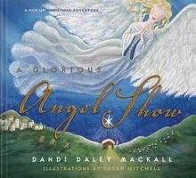 A Glorious Angel Show