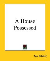 A House Possessed