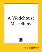 A Wodehouse Miscellany