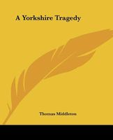 A Yorkshire Tragedy