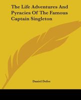 The Life, Adventures, and Pyracies of the Famous Captain Singleton