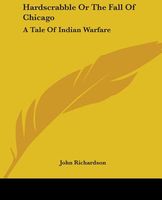 Hardscrabble Or The Fall Of Chicago