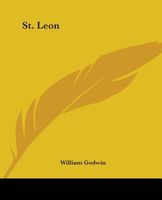 St. Leon; A Tale Of The Sixteenth Century