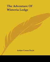 The Adventure of Wisteria Lodge