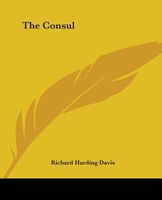 Cover of Consul by Richard Harding Davis