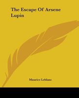 The Escape Of Arsene Lupin