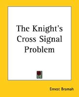 The Knight's Cross Signal Problem