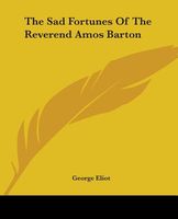 The Sad Fortunes of the Reverend Amos Barton