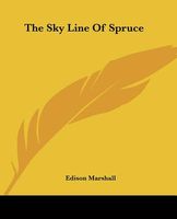 The Sky Line Of Spruce