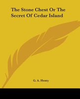 The Stone Chest; Or, The Secret Of Cedar Island