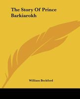 The Story Of Prince Barkiarokh