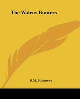 The Walrus Hunters