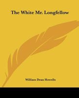 The White Mr. Longfellow