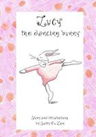 Cover of Lucy, the Dancing Bunny by Sally O. Lee
