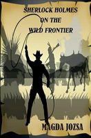 Sherlock Holmes on the Wild Frontier