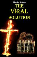 Cover of The Viral Solution by Rino Di Stefano