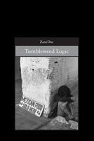 Cover of Tumbleweed Logic by Zanedoe
