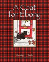 Cover of A Coat for Ebony by Theodora L. Choffel