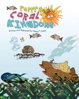 Cover of Peppy's Coral Kingdom by Nancy Lucas