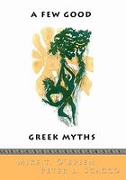 Cover of A Few Good Greek Myths by Mike T. O'Brien