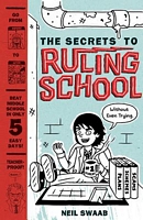 The Secrets to Ruling School (Without Even Trying)