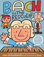 Bach to the Rescue!!!