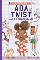 Ada Twist and the Perilous Pants