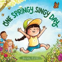 One Springy, Singy Day