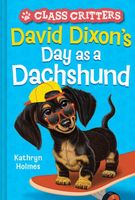 David Dixon's Day as a Dachshund