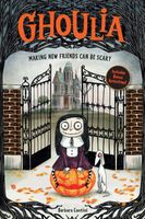 Ghoulia: Making New Friends Can Be Scary