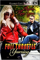 Cover of Full Throttle Yearning by Aurora Rose Lynn