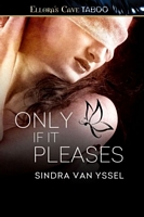 Only If It Pleases book cover