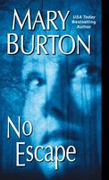 No Escape by Mary Burton