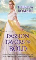 Passion Favors the Bold