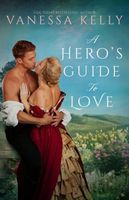 A Hero's Guide to Love: A Novella