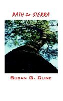 Cover of Path to Sierra by Susan G. Cline
