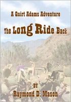 Cover of The Long Ride Back by Raymond D. Mason