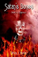 Cover of Satan's Bones by Arley J. Koran