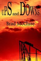 Cover of Ups and Downs by Brad McClure