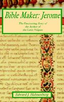Cover of Bible Maker: Jerome by Edward J. Hahnenberg