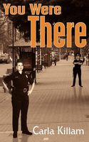 Cover of You Were There by Carla Killam