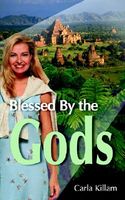 Cover of Blessed by the Gods by Carla Killam