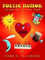 Cover of Poetic Humor by Frank A. Pellegrino