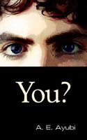 Cover of You? by A.E. Ayubi