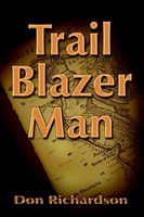 Cover of Trail Blazer Man by Don Richardson