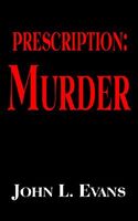 Prescription Murder