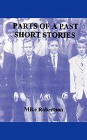 Cover of Parts of a Past by Mike Robertson