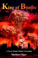 Cover of King of Bombs by Sheldon Filger