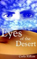 Cover of Eyes of the Desert by Carla Killam