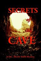 Cover of Secrets of the Cave by D.C. Marek